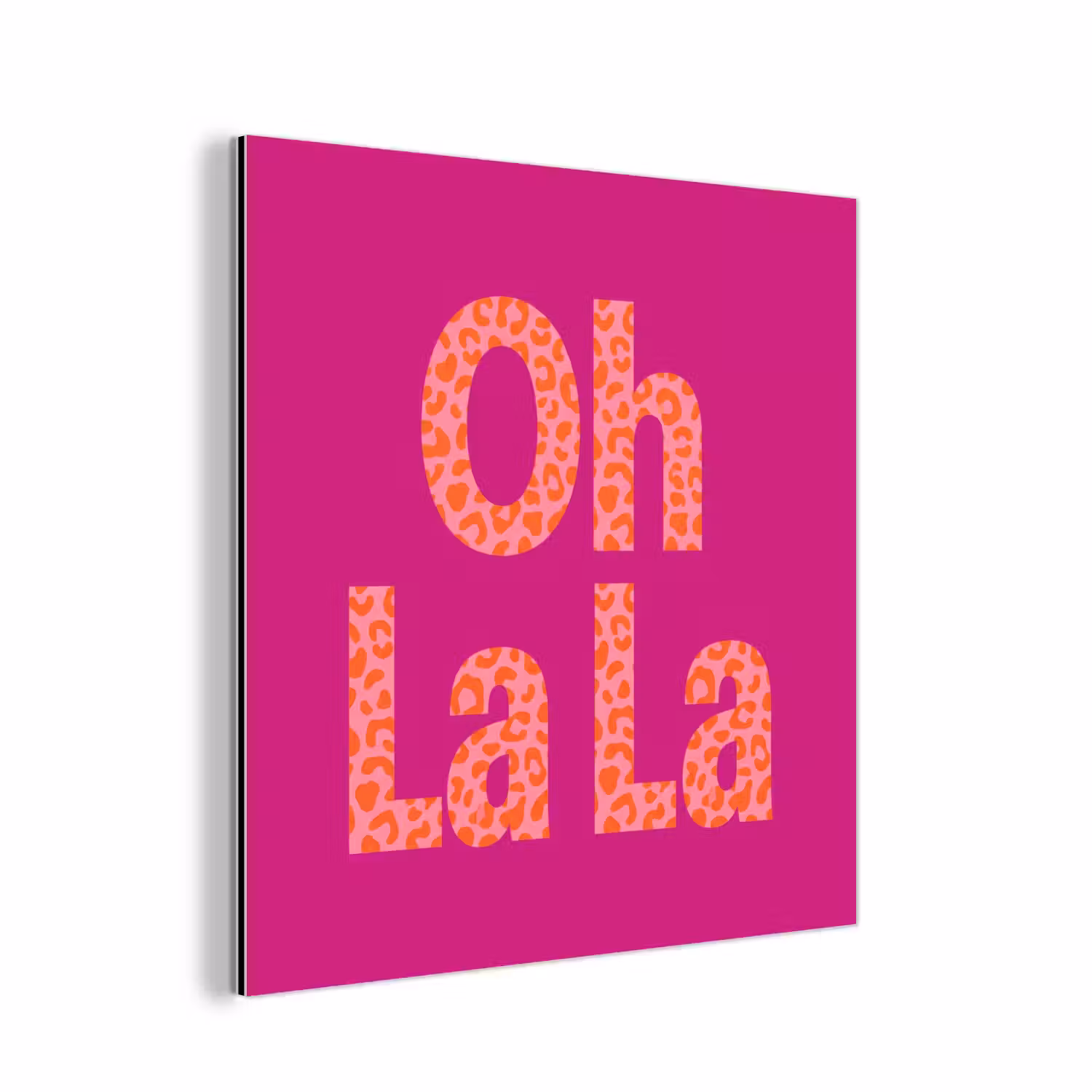 Alu-Dibond-Bild - Oh la la - Leopardenmuster - Rosa
