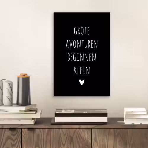 Grote avonturen beginnen klein - Quotes - Spreuken aluminium wit klein -sfeer1