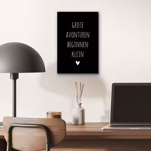 Grote avonturen beginnen klein - Quotes - Spreuken aluminium wit klein -sfeer5