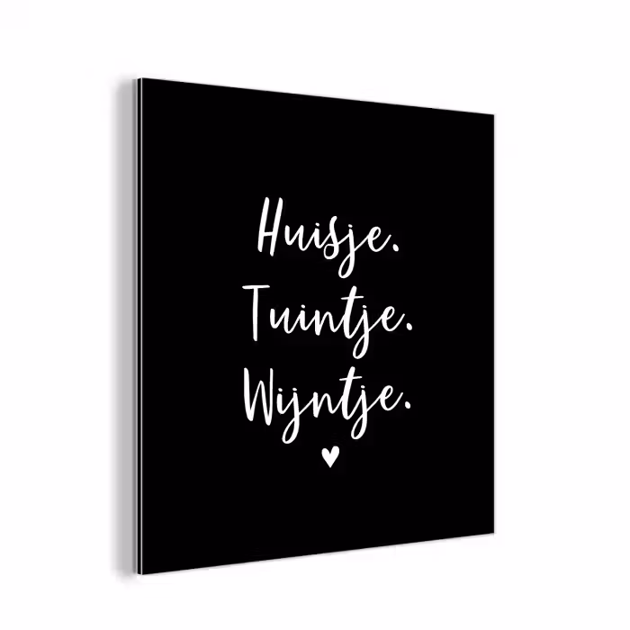 Huisje, tuintje, wijntje - Quotes - Tekst - Wijn - Thuis aluminium wit klein -3d