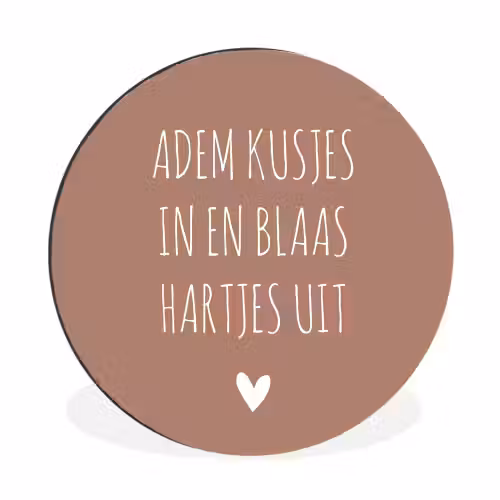 Adem kusjes in en blaas hartjes uit - Quotes - Spreuken Wandcirkel aluminium klein -3d