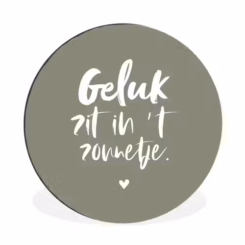 Geluk zit in 't zonnetje - Tekst - Geluk - Quotes - Zon Wandcirkel aluminium klein -3d