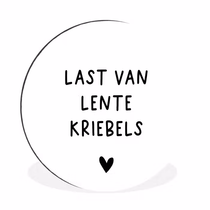 Last van lentekriebels - Spreuken - Quotes Wandcirkel aluminium klein -3d
