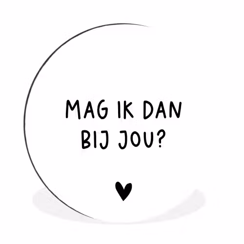 Mag ik dan bij jou - Spreuken - Claudia de Breij - Quotes Wandcirkel aluminium klein -3d