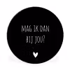 Mag ik dan bij jou - Spreuken - Quotes - Claudia de Breij Wandcirkel aluminium klein -3d