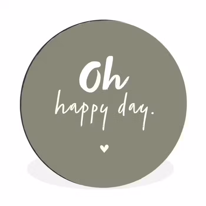 Oh happy day - Quotes - Tekst - Zomer Wandcirkel aluminium klein -3d