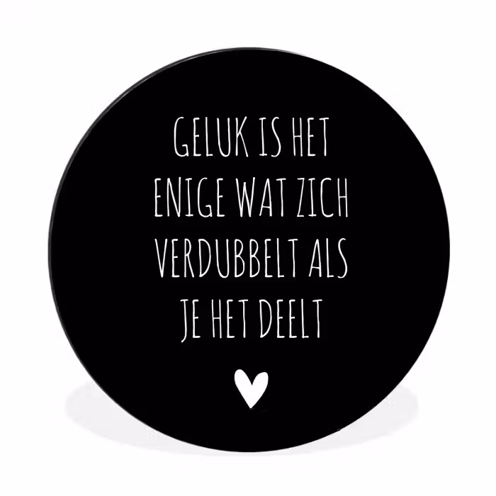 Spreuken - Geluk is het enige wat zich verdubbelt - Quotes Wandcirkel aluminium klein -3d