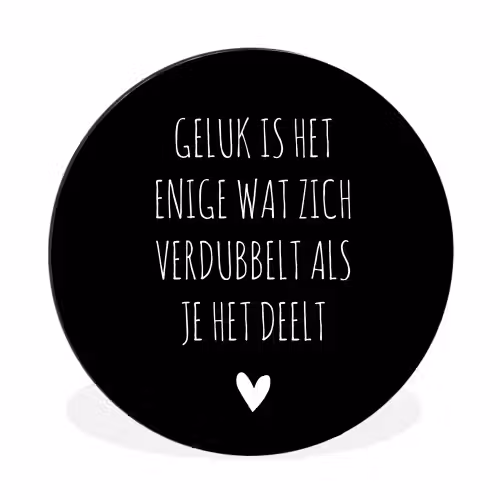 Spreuken - Geluk is het enige wat zich verdubbelt - Quotes Wandcirkel aluminium klein -3d
