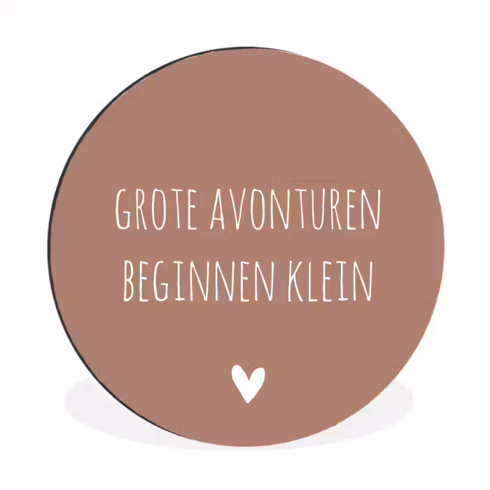 Spreuken - Grote avonturen beginnen klein - Quotes Wandcirkel aluminium klein -3d