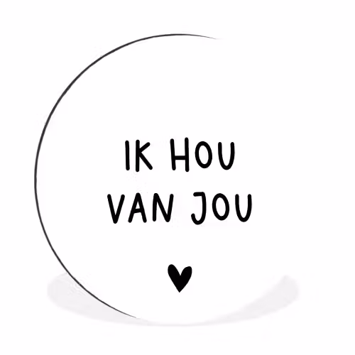 Spreuken - Ik hou van jou - Quotes Wandcirkel aluminium klein -3d