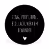 Spreuken - Ramses Shaffy - Zing vecht huil bid lach werk en bewonder - Quotes Wandcirkel aluminium klein -3d
