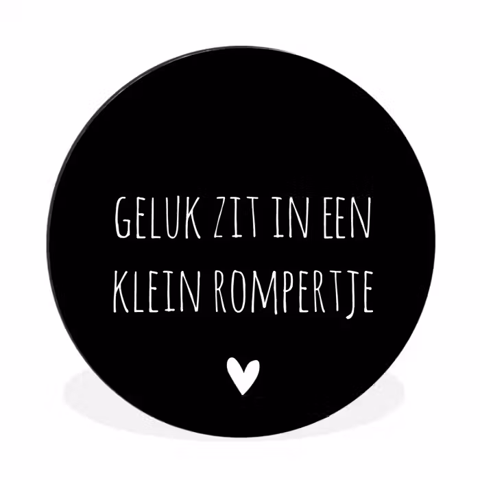 Spreuken - Quotes - Geluk zit in een klein rompertje Wandcirkel aluminium klein -3d