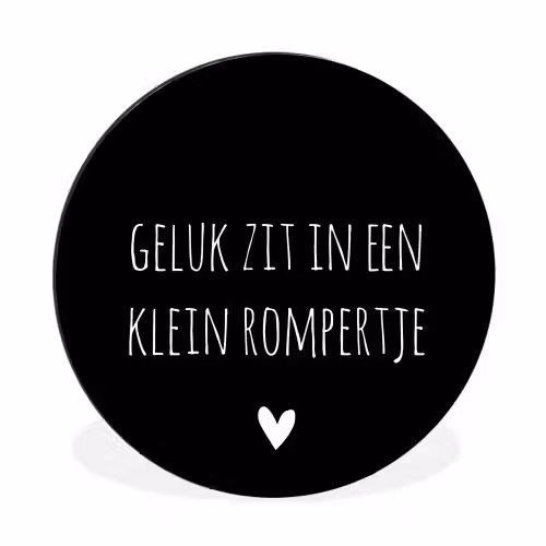 Spreuken - Quotes - Geluk zit in een klein rompertje Wandcirkel aluminium klein -3d