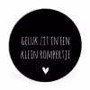 Spreuken - Quotes - Geluk zit in een klein rompertje Wandcirkel aluminium klein -3d