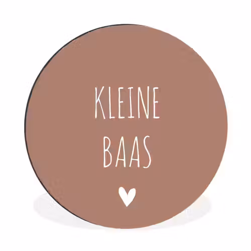 Spreuken - Quotes - Kleine baas Wandcirkel aluminium klein -3d
