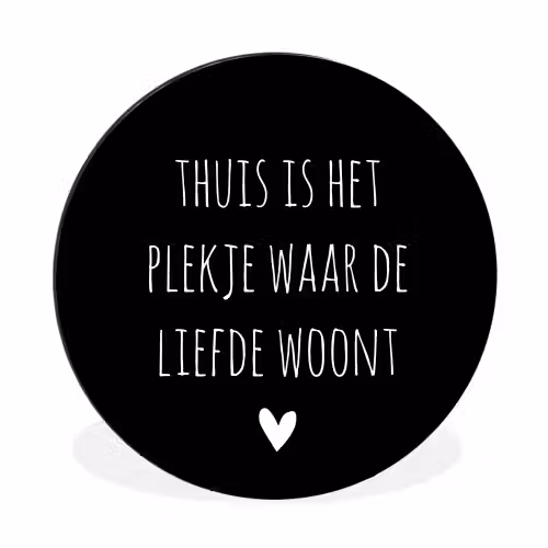Spreuken - Thuis is het plekje waar de liefde woont - Quotes Wandcirkel aluminium klein -3d