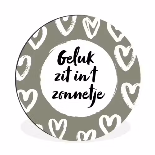 Tekst - geluk zit in 't zonnetje - Quotes - Geluk - Zon Wandcirkel aluminium klein -3d