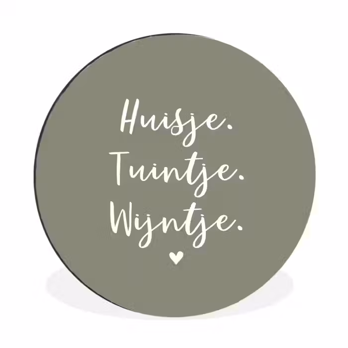 Tekst - Huisje, tuintje, wijntje - Thuis - Quotes - Wijn Wandcirkel aluminium klein -3d