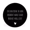 Quotes - En dan denk ik aan Brabant - Spreuken - Guus Meeuwis Wandcirkel aluminium klein -3d