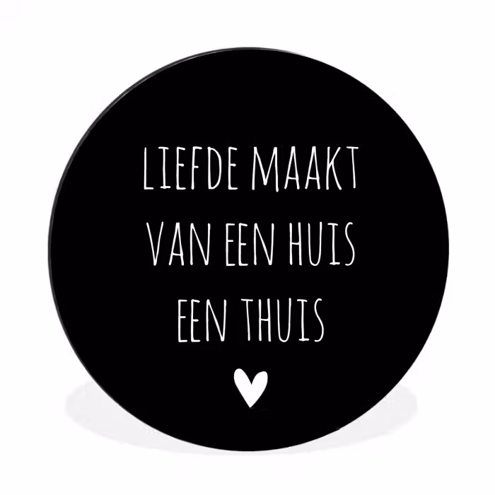 Quotes - Liefde maakt van een huis een thuis - Spreuken Wandcirkel aluminium klein -3d