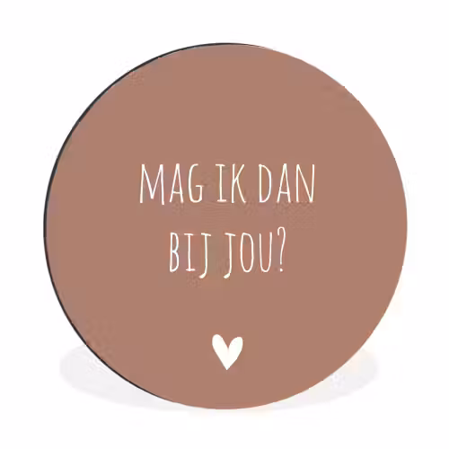 Quotes - Mag ik dan bij jou - Claudia de Breij - Spreuken Wandcirkel aluminium klein -3d
