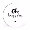 Quotes - Oh happy day - Spreuken - Geluk Wandcirkel aluminium klein -3d