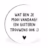 Quotes - Wat ben je mooi vandaag - Spreuken Wandcirkel aluminium klein -3d