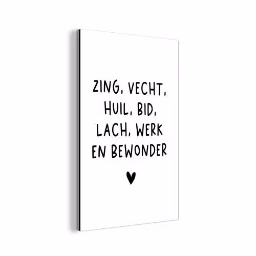 Zing vecht huil bid lach werk en bewonder - Quotes - Spreuken - Ramses Shaffy aluminium wit klein -3d