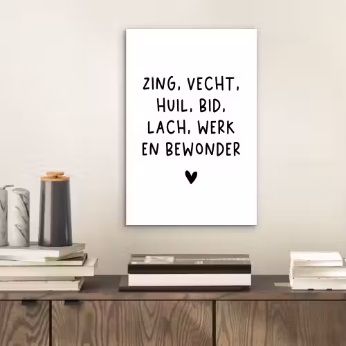 Zing vecht huil bid lach werk en bewonder - Quotes - Spreuken - Ramses Shaffy aluminium wit klein -sfeer1