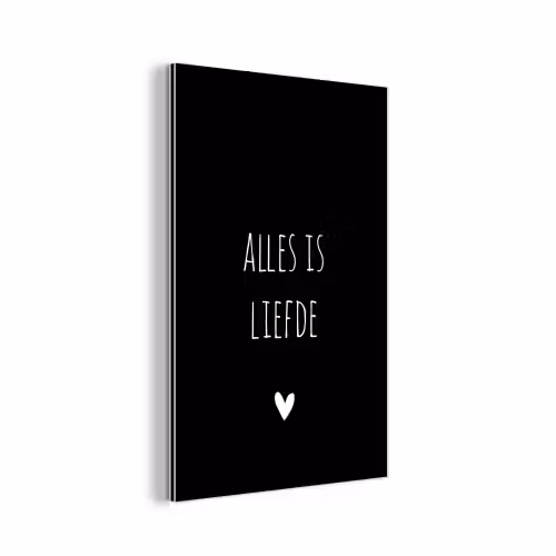 Spreuken - Alles is liefde - Quotes - Bløf aluminium wit klein -3d