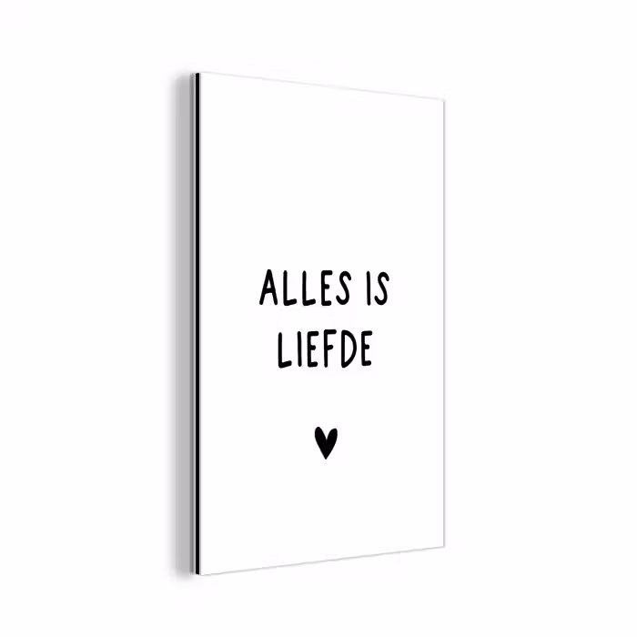 Spreuken - Alles is liefde - Quotes - Bløf aluminium wit klein -3d