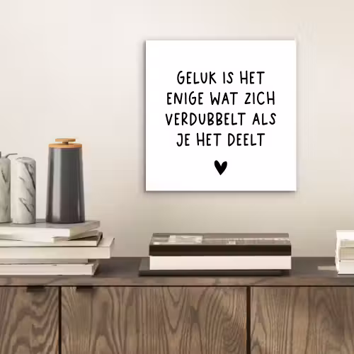 Spreuken - Geluk is het enige wat zich verdubbelt - Quotes aluminium wit klein -sfeer1