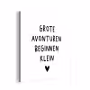 Spreuken - Grote avonturen beginnen klein - Quotes aluminium wit klein -3d