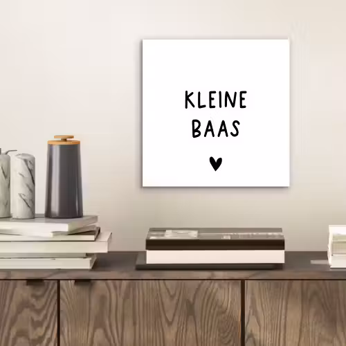 Spreuken - Kleine baas - Quotes aluminium wit klein -sfeer1