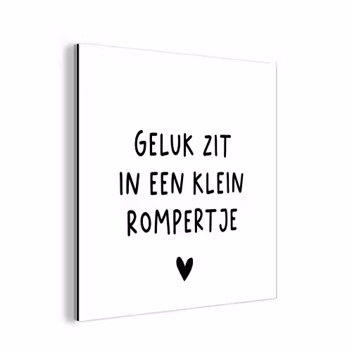 Spreuken - Quotes - Geluk zit in een klein rompertje aluminium wit klein -3d