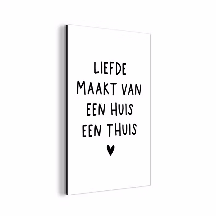 Spreuken - Quotes - Liefde maakt van een huis een thuis aluminium wit klein -3d