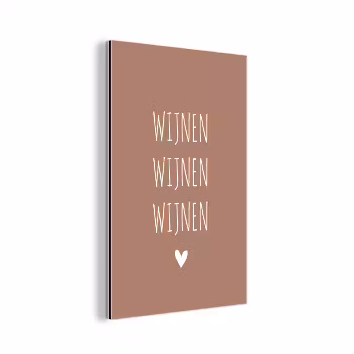 Spreuken - Quotes - Wijnen wijnen wijnen aluminium wit klein -3d