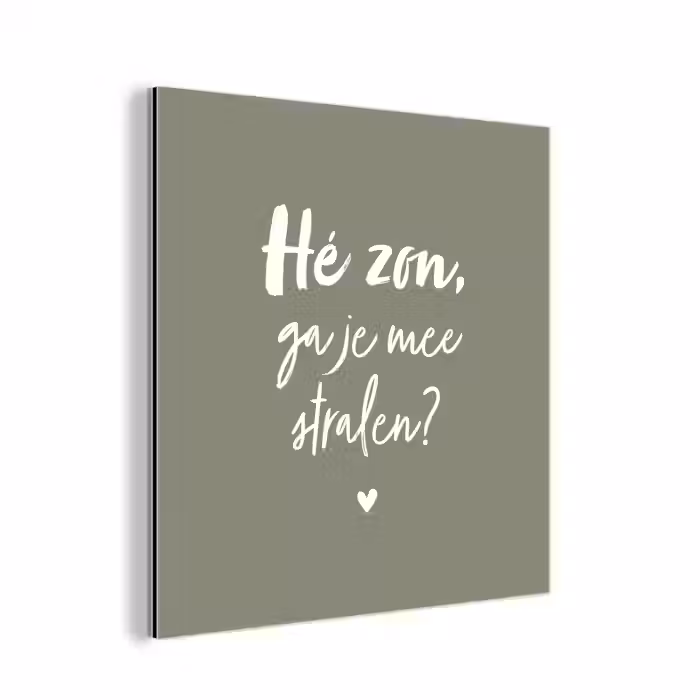 Spreuken - Zomer - Hé zon, ga je mee stralen? - Zon - Tekst aluminium wit klein -3d