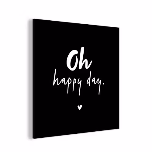 Tekst - Oh happy day - Zomer - Quotes aluminium wit klein -3d