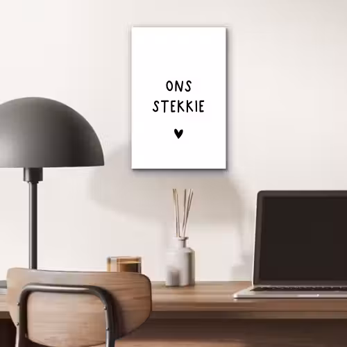 Ons stekkie - Quotes - Spreuken aluminium wit klein -sfeer5