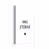 Ons stekkie - Quotes - Spreuken aluminium wit klein -3d