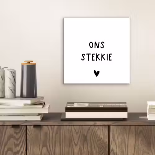 Ons stekkie - Spreuken - Quotes aluminium wit klein -sfeer1