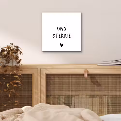 Ons stekkie - Spreuken - Quotes aluminium wit klein -sfeer3