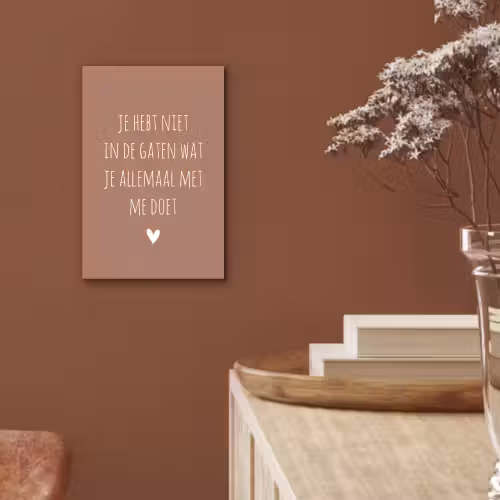Wat je allemaal met me doet - Spreuken - Quotes aluminium wit klein -sfeer4