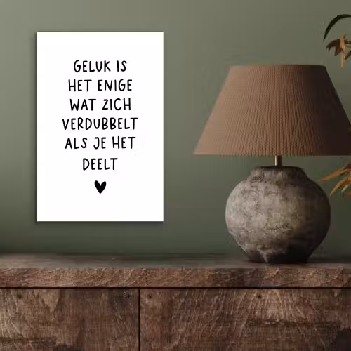 Quotes - Geluk is het enige wat zich verdubbelt - Spreuken aluminium wit klein -sfeer2