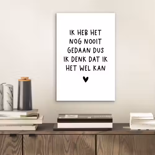 Quotes - Ik heb het nog nooit gedaan dus - Spreuken aluminium wit klein -sfeer1