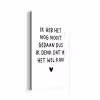 Quotes - Ik heb het nog nooit gedaan dus - Spreuken aluminium wit klein -3d