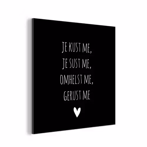 Quotes - Maaike Ouboter - Je kust me je sust me - Spreuken aluminium wit klein -3d