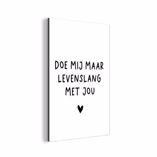 Quotes - Doe mij maar levenslang met jou - Spreuken aluminium wit klein -3d