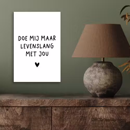 Quotes - Doe mij maar levenslang met jou - Spreuken aluminium wit klein -sfeer2